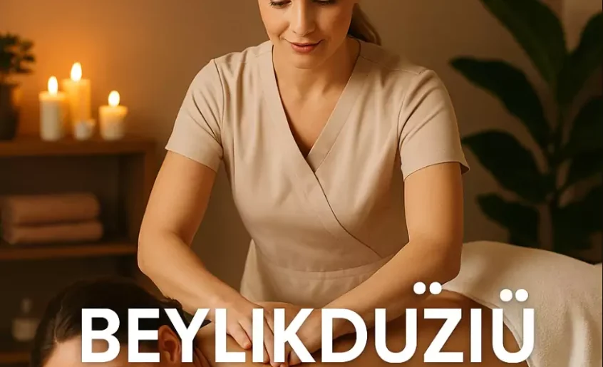 beylikdüzü masöz tavsiyeleri